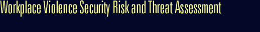 TN Security Security Intelligence Workplace Violence